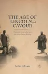 The Age of Lincoln and Cavour cover