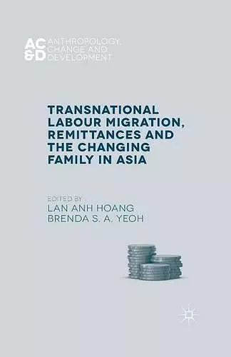 Transnational Labour Migration, Remittances and the Changing Family in Asia cover