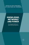 Knowledge, Networks and Power cover
