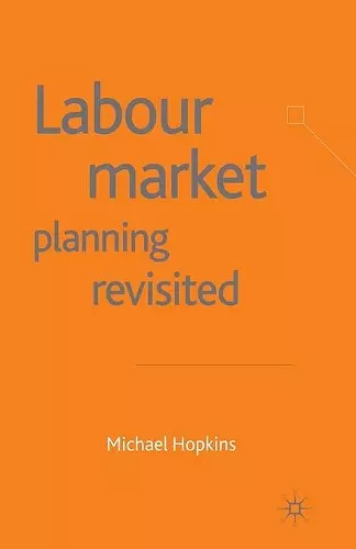 Labour Market Planning Revisited cover