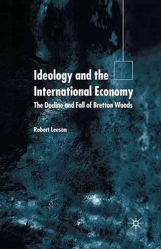 Ideology and the International Economy cover