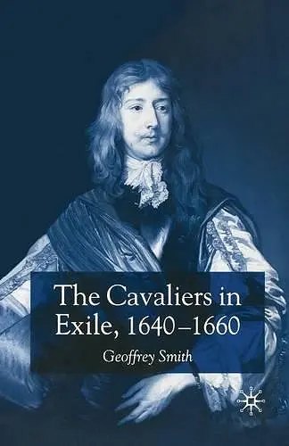 The Cavaliers in Exile 1640–1660 cover