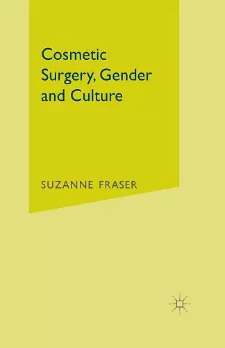 Cosmetic Surgery, Gender and Culture cover