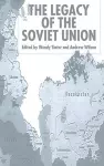 The Legacy of the Soviet Union cover