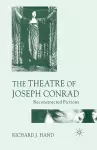 The Theatre of Joseph Conrad cover