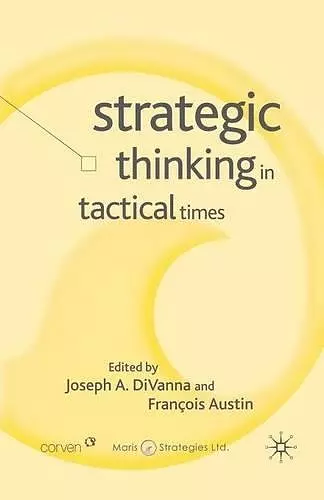 Strategic Thinking in Tactical Times cover