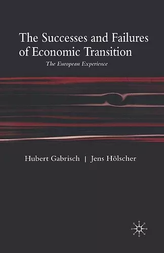 The Successes and Failures of Economic Transition cover