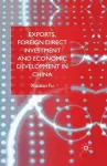 Exports, Foreign Direct Investment and Economic Development in China cover