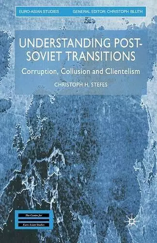 Understanding Post-Soviet Transitions cover
