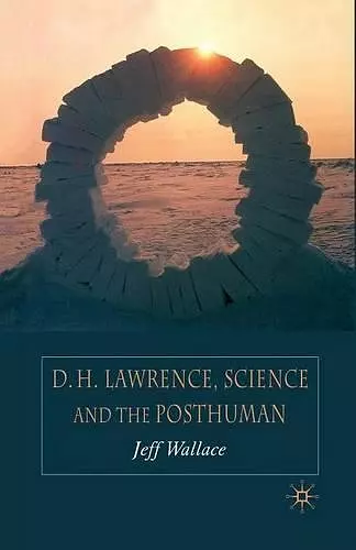 D.H. Lawrence, Science and the Posthuman cover