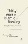 Thirty Years of Islamic Banking cover