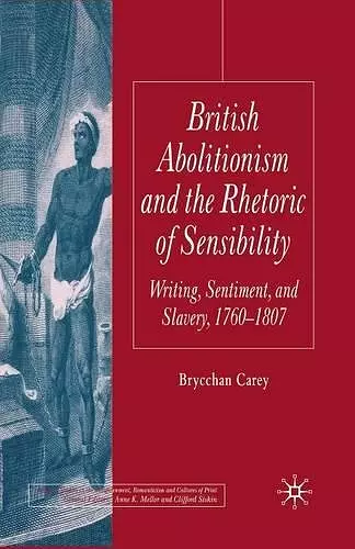 British Abolitionism and the Rhetoric of Sensibility cover