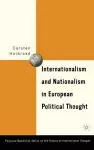 Internationalism and Nationalism in European Political Thought cover