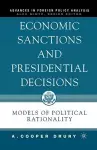 Economic Sanctions and Presidential Decisions cover