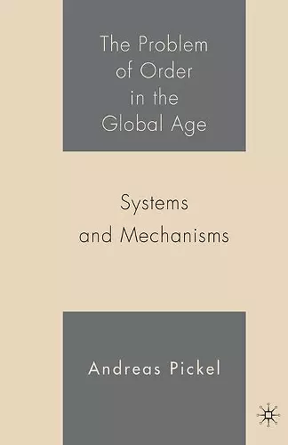 The Problem of Order in the Global Age cover