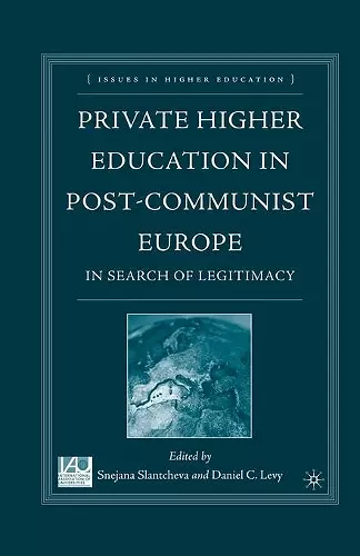 Private Higher Education in Post-Communist Europe cover
