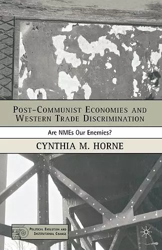Post-Communist Economies and Western Trade Discrimination cover