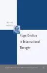 Hugo Grotius in International Thought cover