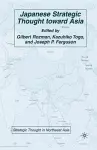 Japanese Strategic Thought toward Asia cover