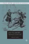 Outlawry in Medieval Literature cover