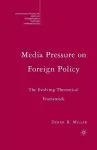 Media Pressure on Foreign Policy cover