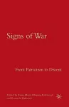 Signs of War: From Patriotism to Dissent cover