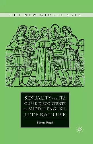 Sexuality and its Queer Discontents in Middle English Literature cover