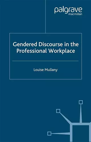 Gendered Discourse in the Professional Workplace cover