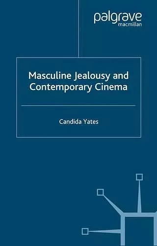 Masculine Jealousy and Contemporary Cinema cover