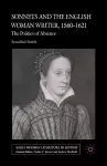 Sonnets and the English Woman Writer, 1560-1621 cover
