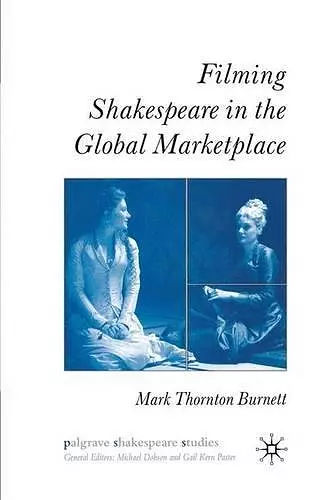 Filming Shakespeare in the Global Marketplace cover