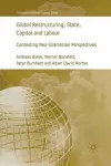 Global Restructuring, State, Capital and Labour cover