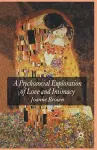 A Psychosocial Exploration of Love and Intimacy cover