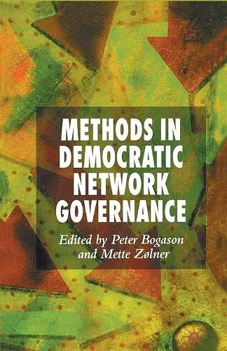 Methods in Democratic Network Governance cover
