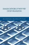 Managing Networks of Twenty-First Century Organisations cover