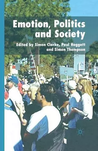 Emotion, Politics and Society cover