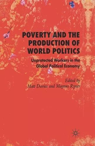 Poverty and the Production of World Politics cover