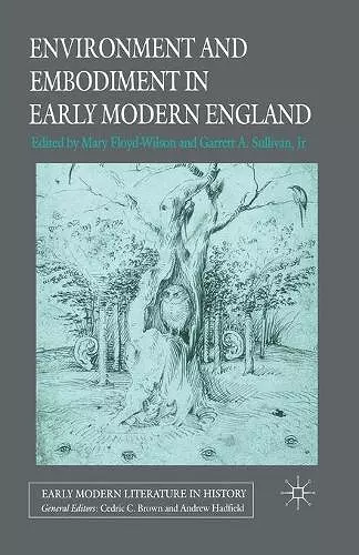 Environment and Embodiment in Early Modern England cover