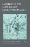 Environment and Embodiment in Early Modern England cover