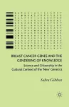 Breast Cancer Genes and the Gendering of Knowledge cover