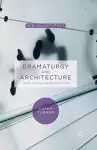 Dramaturgy and Architecture cover