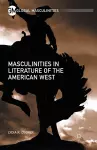 Masculinities in Literature of the American West cover