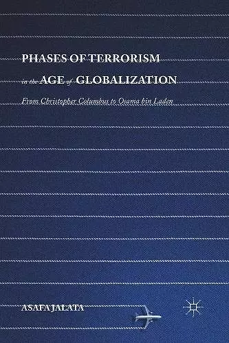 Phases of Terrorism in the Age of Globalization cover