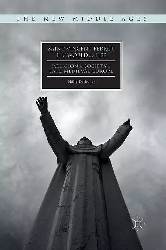 Saint Vincent Ferrer, His World and Life cover