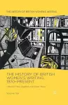 The History of British Women's Writing, 1970-Present cover
