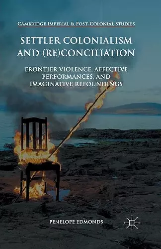 Settler Colonialism and (Re)conciliation cover