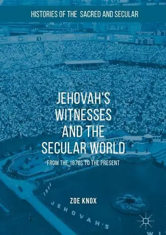 Jehovah's Witnesses and the Secular World cover