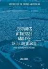 Jehovah's Witnesses and the Secular World cover