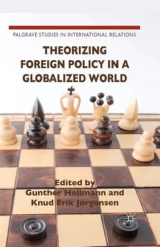 Theorizing Foreign Policy in a Globalized World cover
