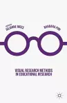 Visual Research Methods in Educational Research cover